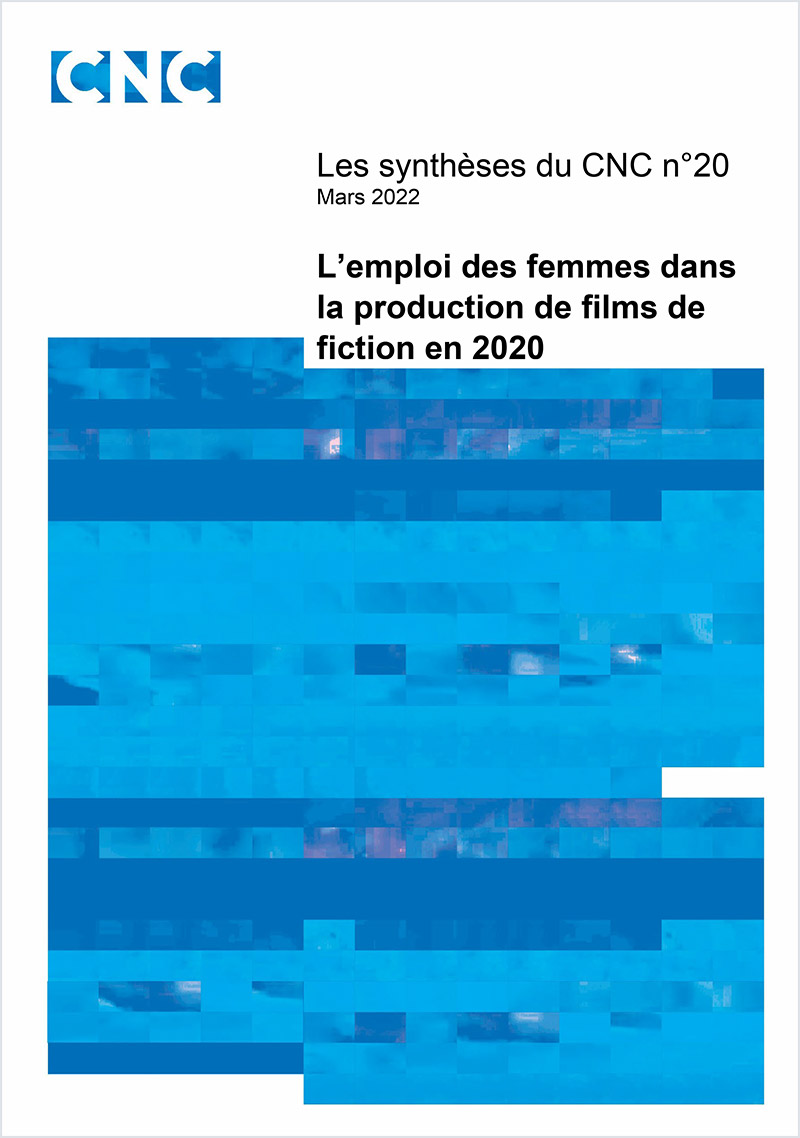 Synthèse - L’emploi des femmes dans la production de films de fiction en 2020