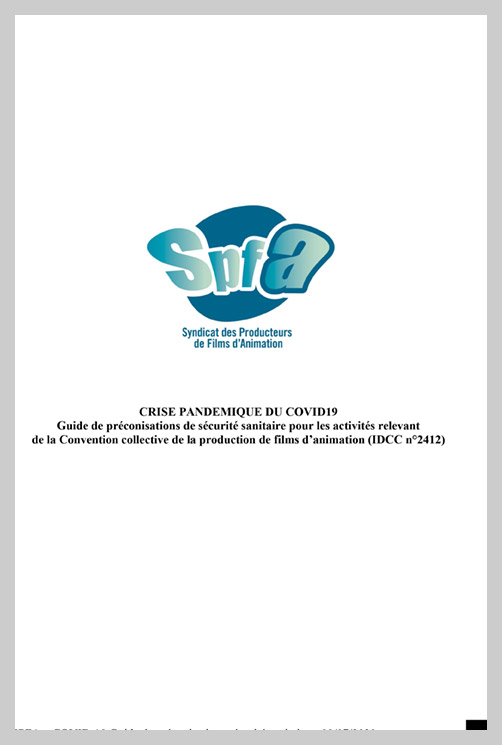 Guide de préconisations de sécurité sanitaire pour les activités relevant
de la Convention collective de la production de films d’animation