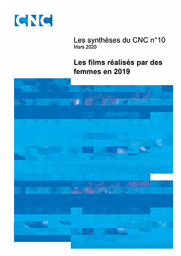 Synthèses CNC N°10 - Les films réalisés par des femmes - Mars 2020
