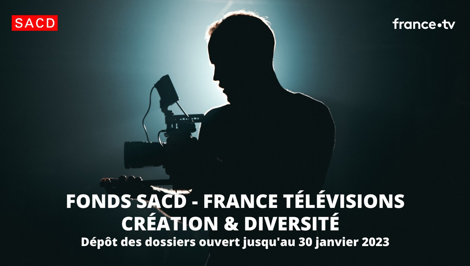 C'est le deuxième appel à projets pour le Fonds SACD – France TV Création et diversité.