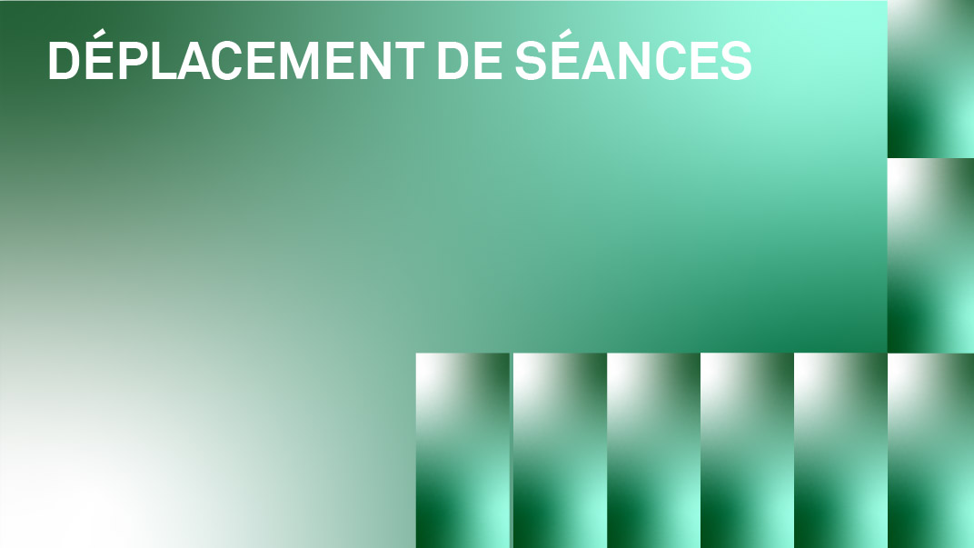 Déplacement de séances