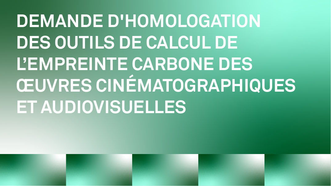 Homologation des outils de calcul de l'empreinte carbone des oeuvres