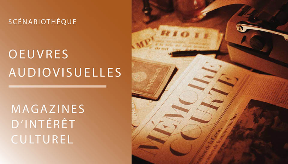 Oeuvres audiovisuelles - Magazine