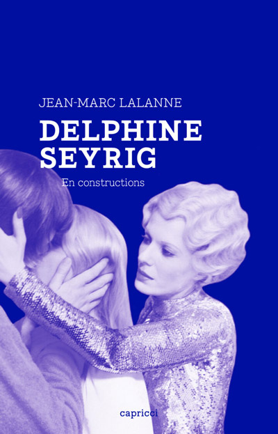 Delphine Seyrig, en constructions de Jean-Marc Lalanne