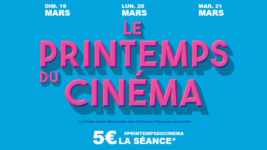 Le Printemps du cinéma aura lieu du 19 eu 21 mars.