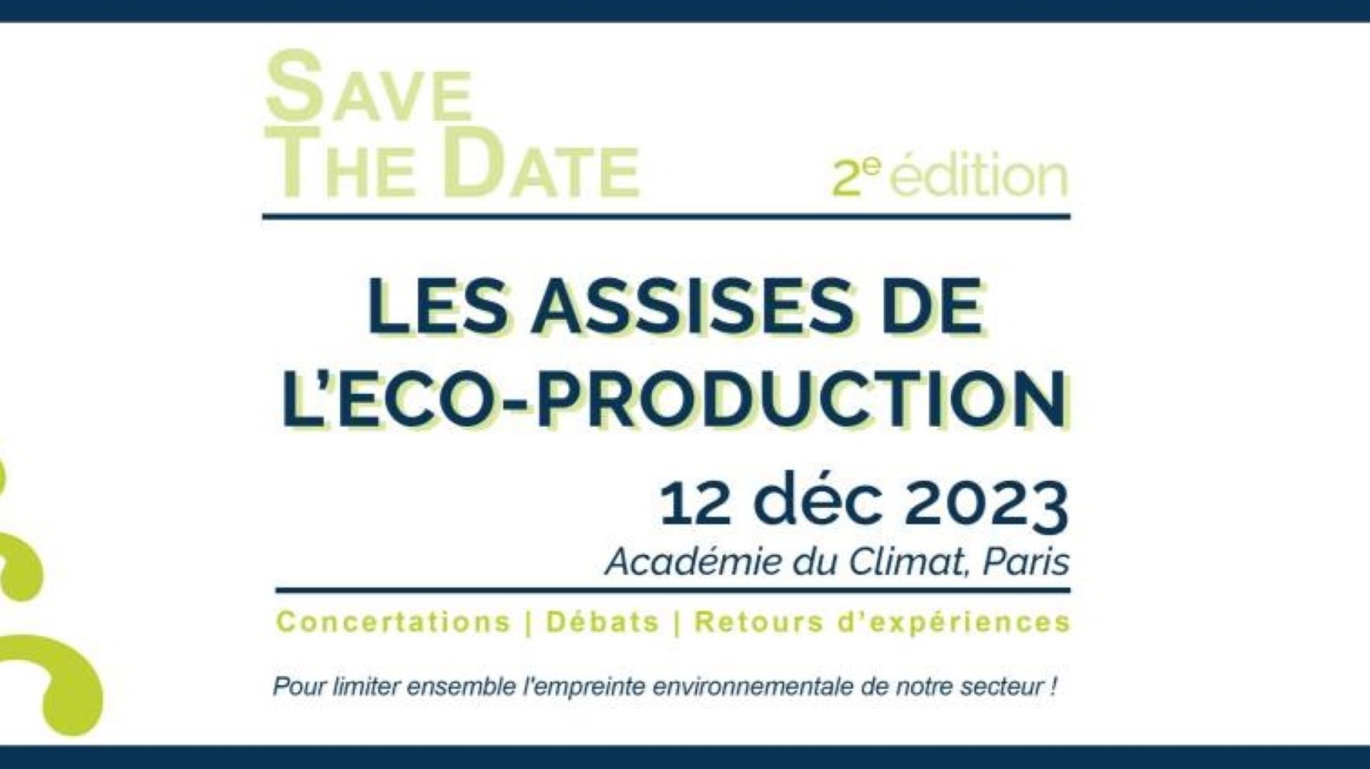 Les Assises de l'éco-production, organisées par Ecoprod, dévoilent leur programme