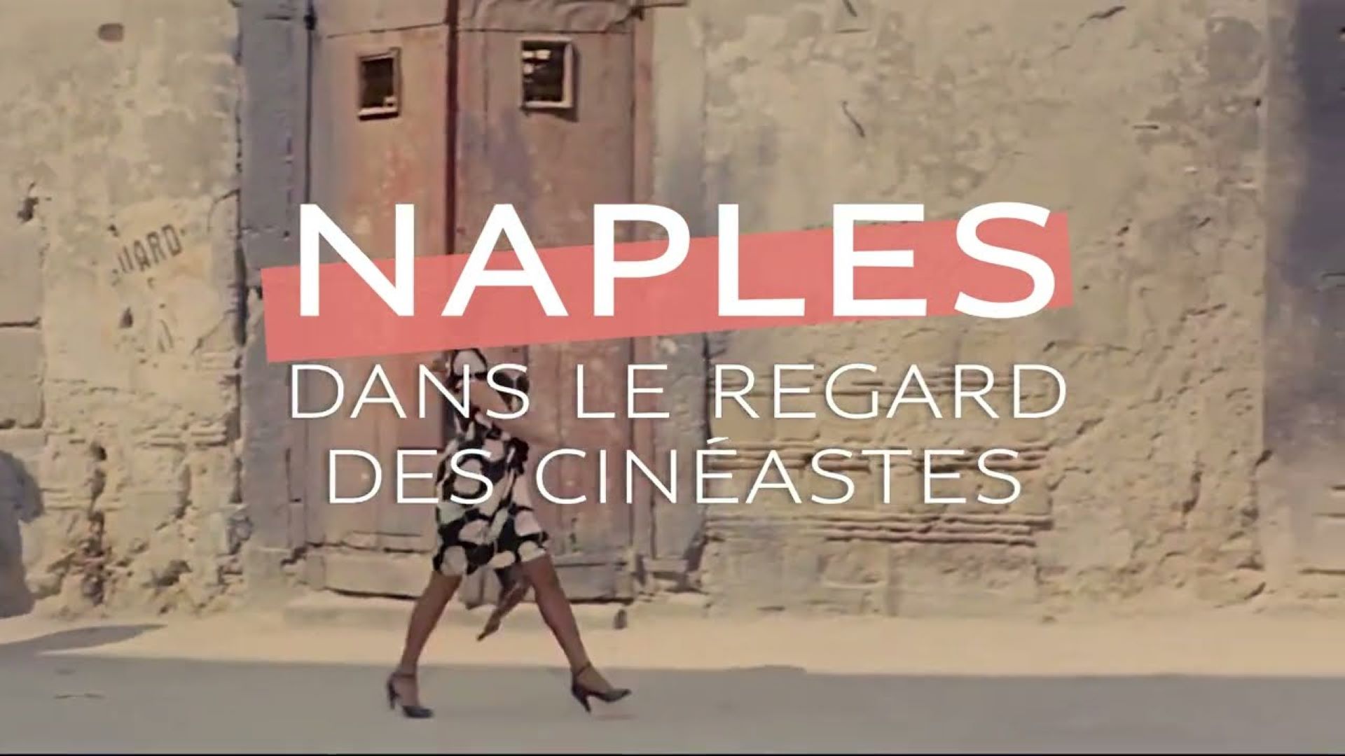 festival « Naples dans le regard des cinéastes »