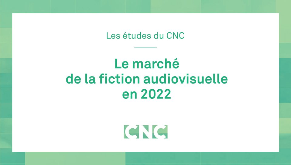 Le-marché-de-la-fiction-audiovisuelle-en-2022-Vignette