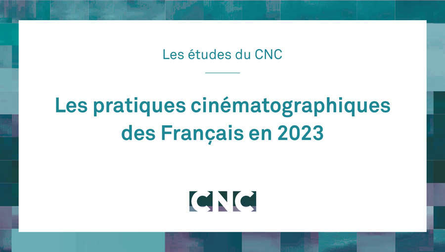 Les pratiques cinématographiques des Français en 2023 - vgn