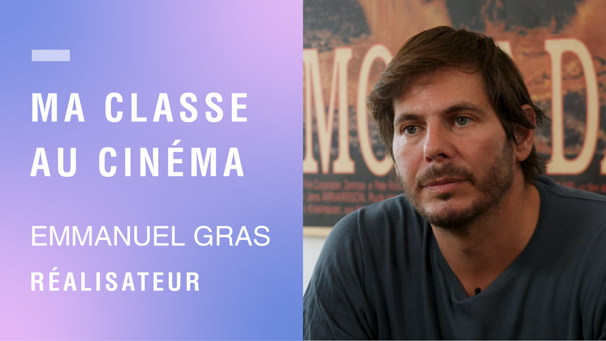 Ma classe au cinéma - Emmanuel Gras