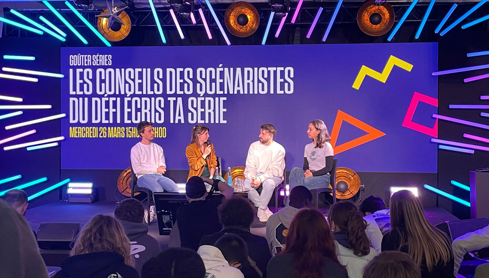 Table ronde consacrée au défi national d’écriture scénaristique « Écris à ta série ! », le 26 mars dans le cadre Séries Mania