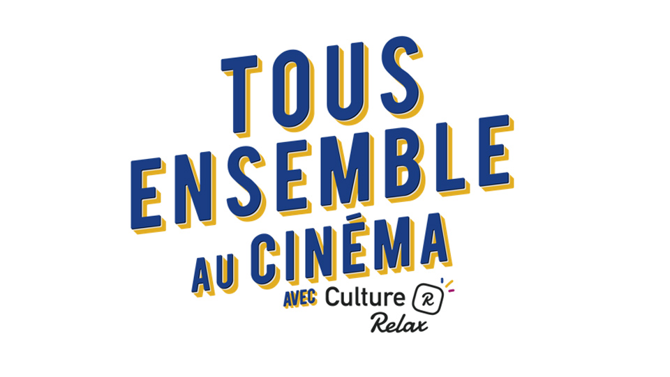  Tous ensemble au cinéma