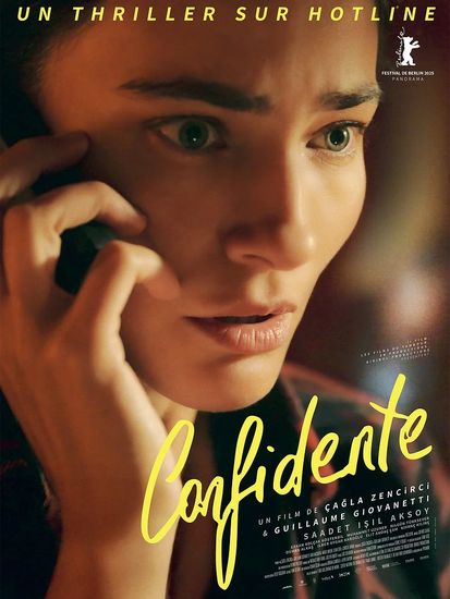 Affiche de Confidente réalisé par Çağla Zencirci, Guillaume Giovanetti