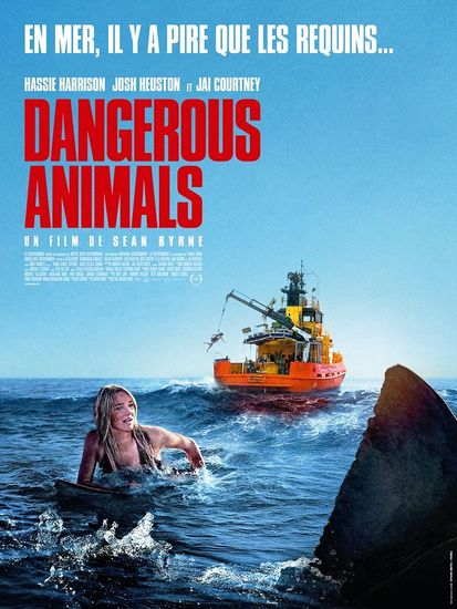 Affiche de Dangerous Animals réalisé par Sean Byrne