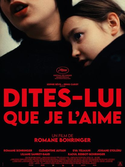 Affiche de Dites-lui que je l'aime réalisé par Romane Bohringer