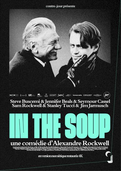 Affiche de In the soup (Reprise) réalisé par Alexandre Rockwell