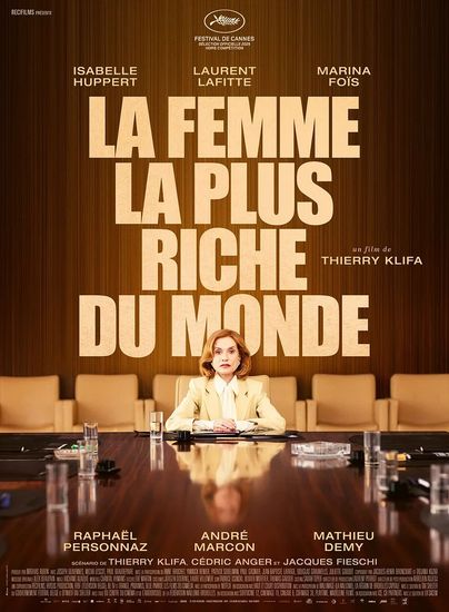 Affiche de La Femme la plus riche du monde réalisé par Thierry Klifa