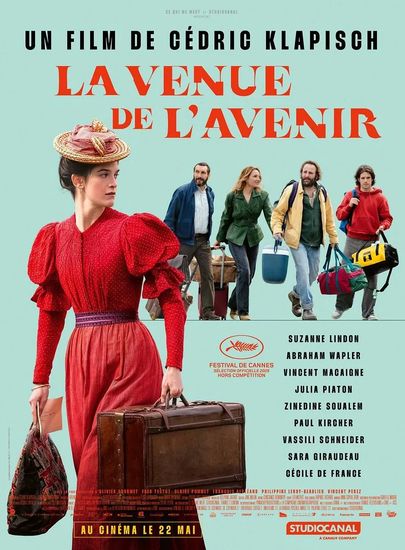 Affiche de La Venue de l'avenir réalisé par Cédric Klapisch