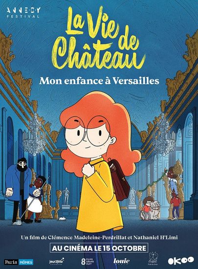 Affiche de La Vie de château, mon enfance à Versailles