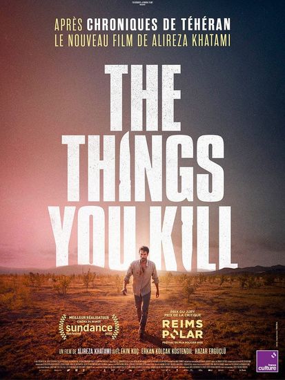 Affiche de The Things You Kill réalisé par Alireza Khatami
