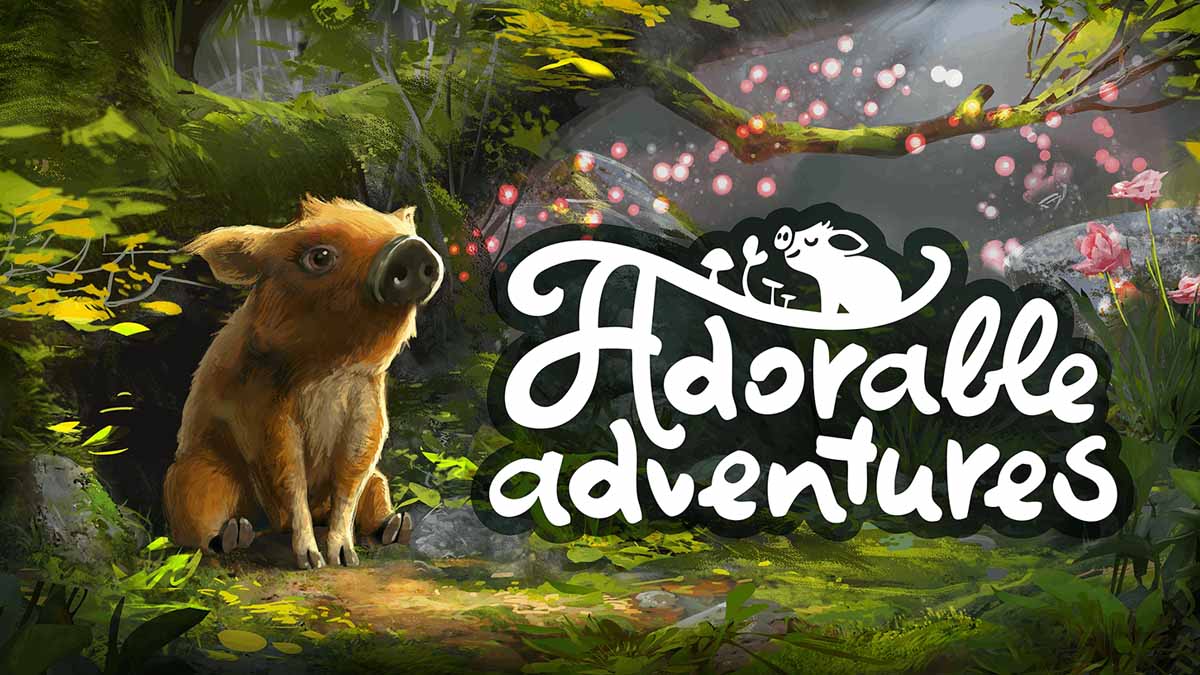 « Adorable Adventures »