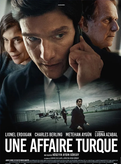 Affiche de « UNE AFFAIRE TURQUE »