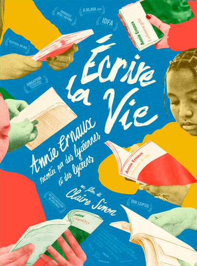 Affiche de « ÉCRIRE LA VIE : ANNIE ERNAUX RACONTÉE PAR DES LYCÉENNES ET DES LYCÉENS »