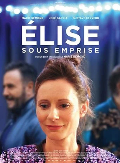 Affiche de « ÉLISE SOUS EMPRISE »