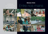 Couverture du dossier maître du film Entre nos mains de Mariana Otero