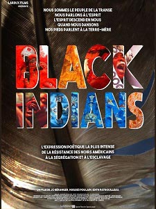 Black Indians © Lardux Films