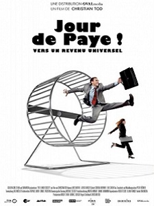 Jour de Paye ! Vers un revenu universel © Oval Films Productions