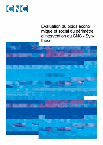 Les synthèses du CNC N°9 - Evaluation du poids économique et social du périmètre d'intervention du CNC couv