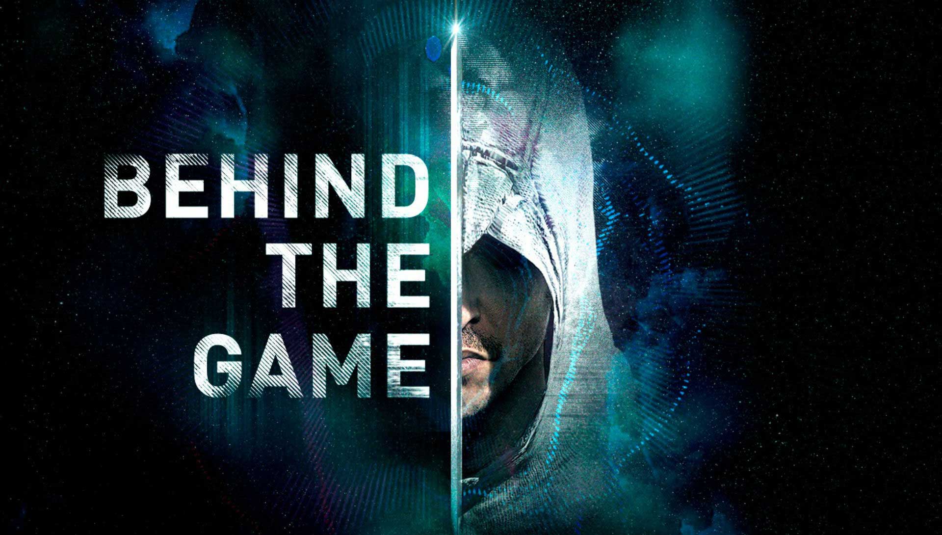 Behind the Game