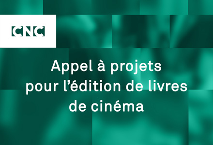 appel_a_projets_pour_l_edition_de_livres_de-cinéma.jpg